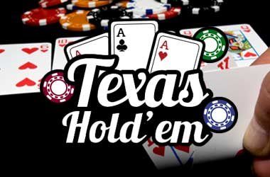 Texas Hold ' em